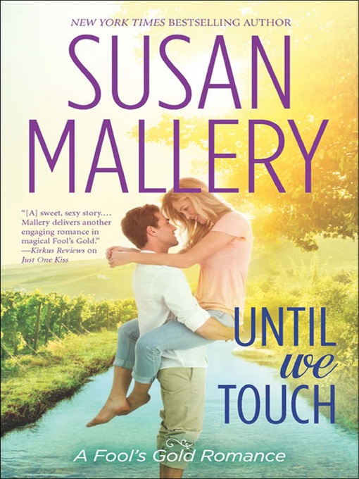 Title details for Until We Touch by Susan Mallery - Wait list